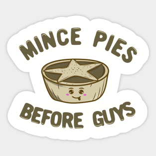 Mince Pies Before Guys Kawaii Mince Pie Sticker